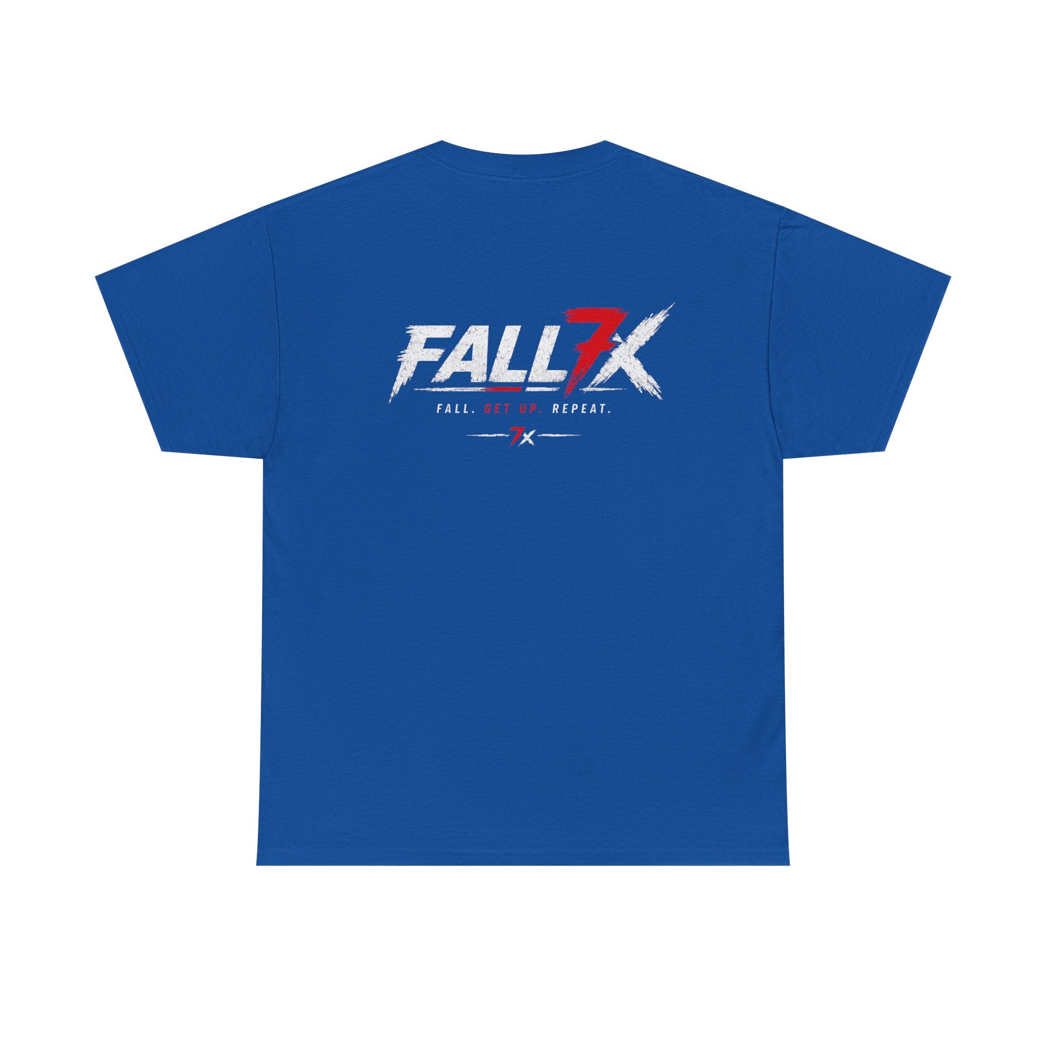 Fall. Get Up. Repeat. - T-Shirt