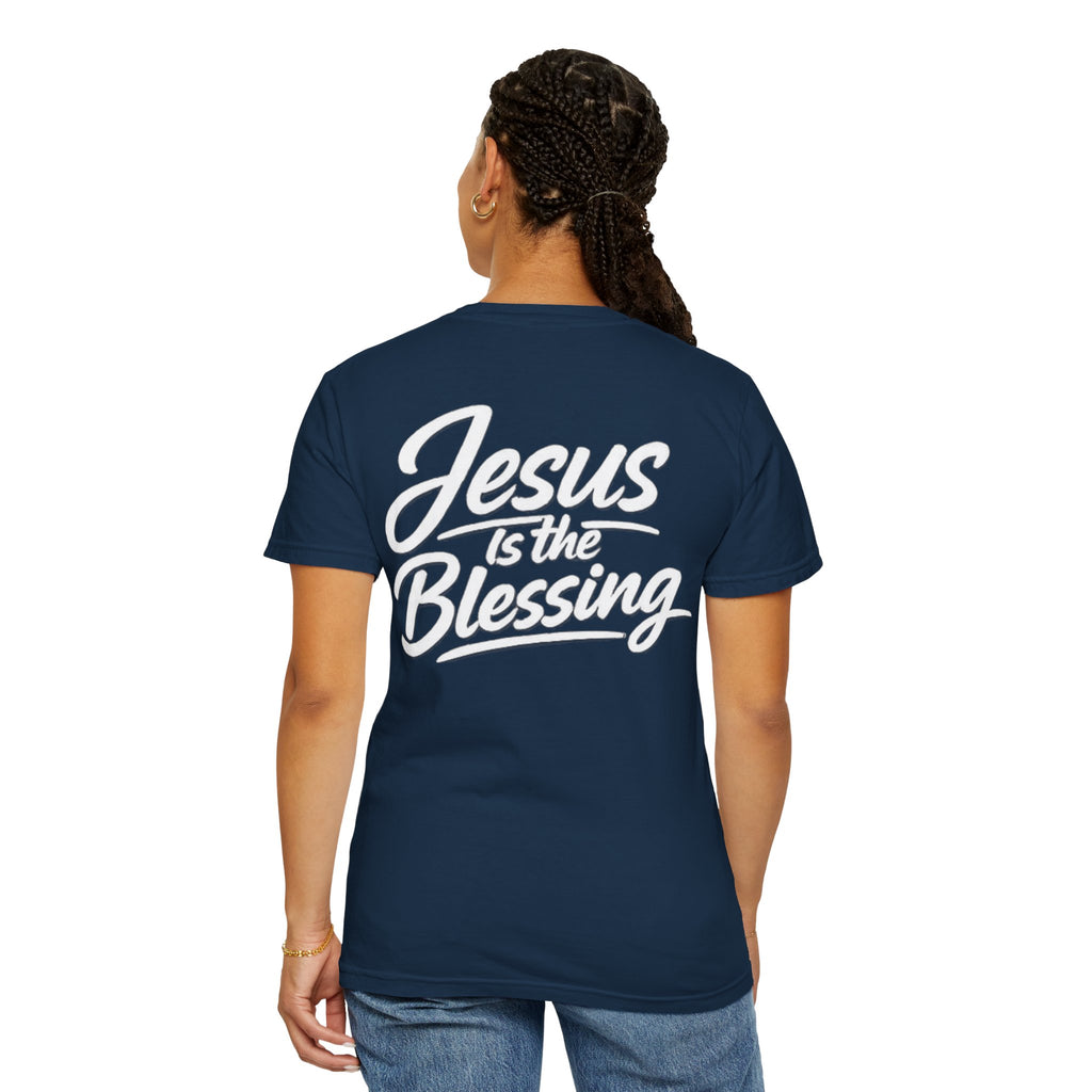 Jesus Is The Blessing T-Shirt