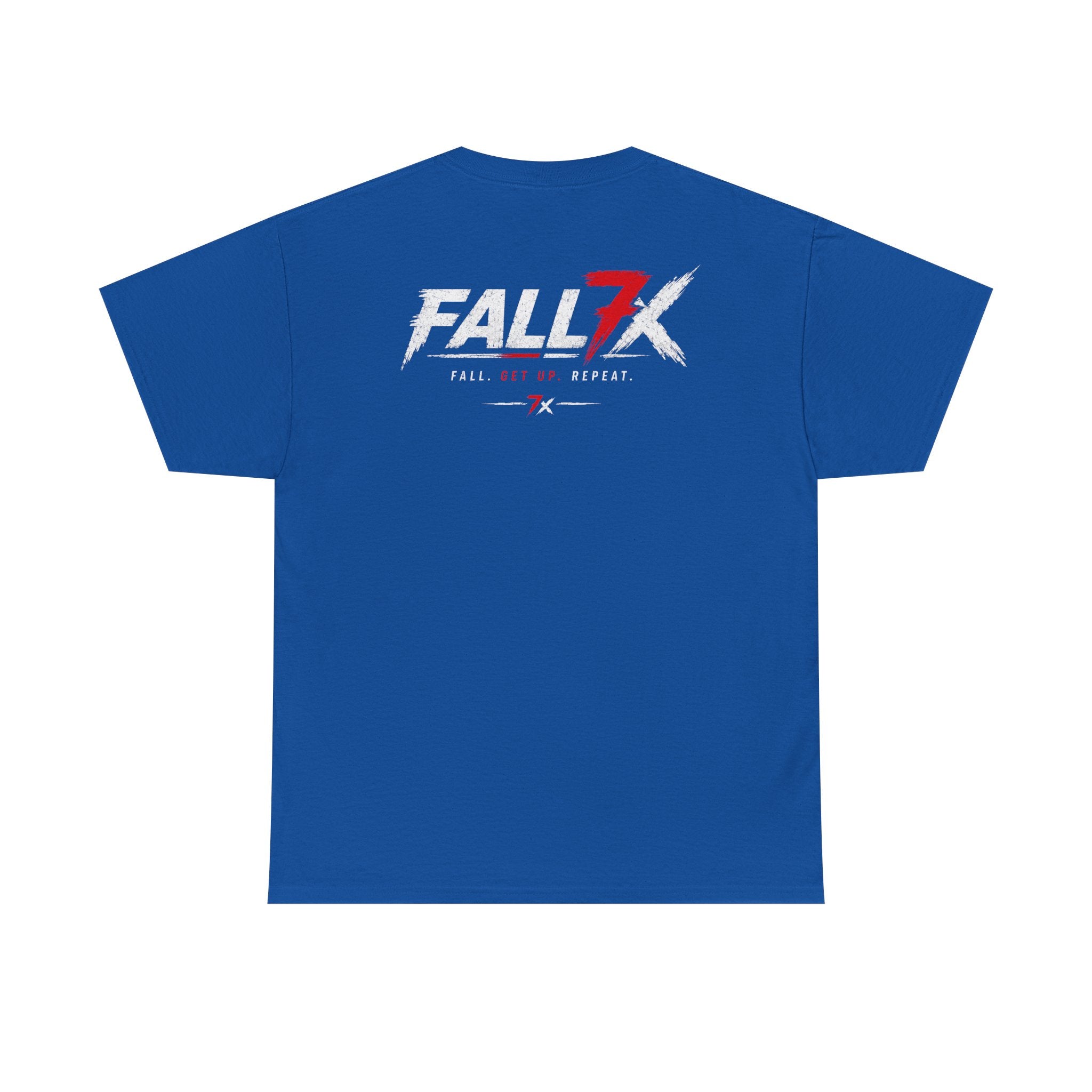 Fall. Get Up. Repeat. - T-Shirt