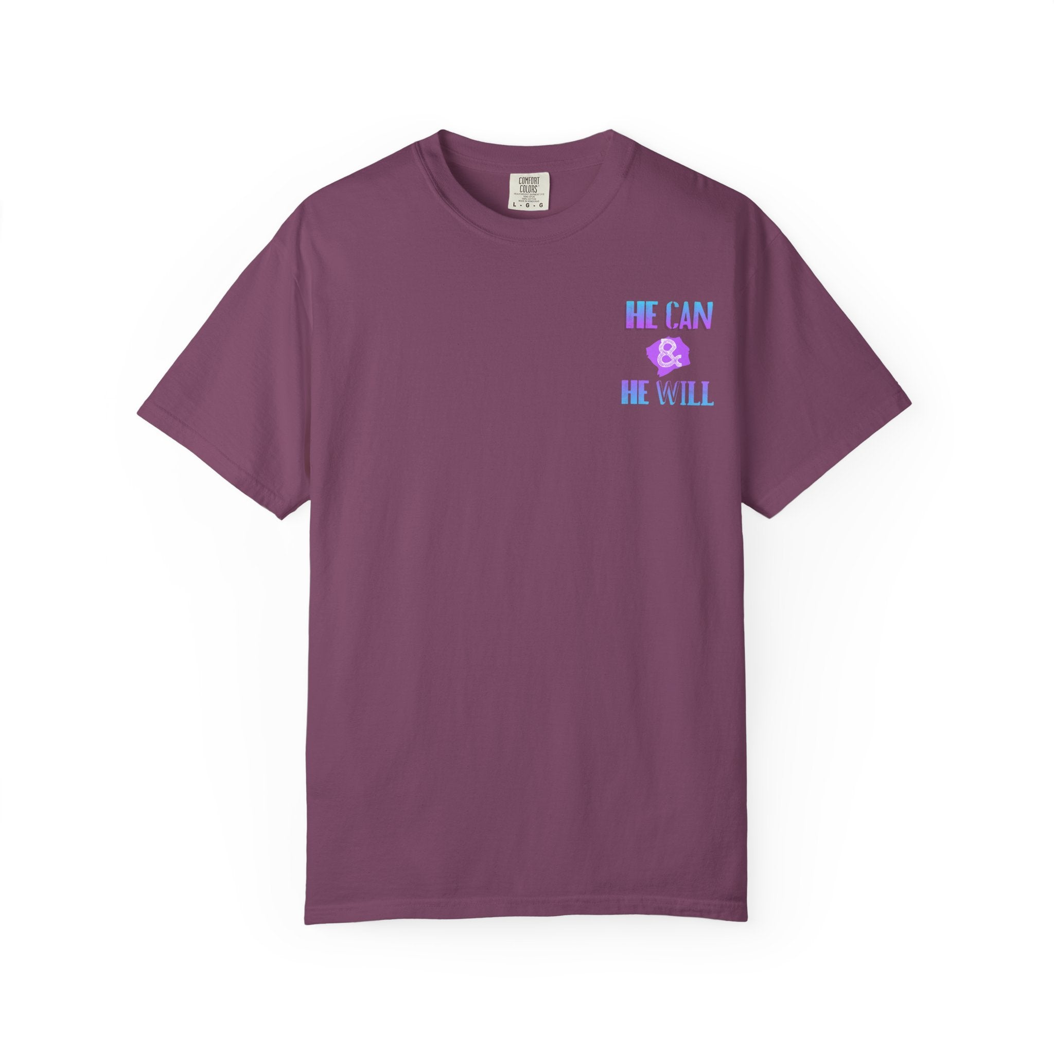 He Can & He Will T-Shirt — Inspirational Faith Graphic Tee