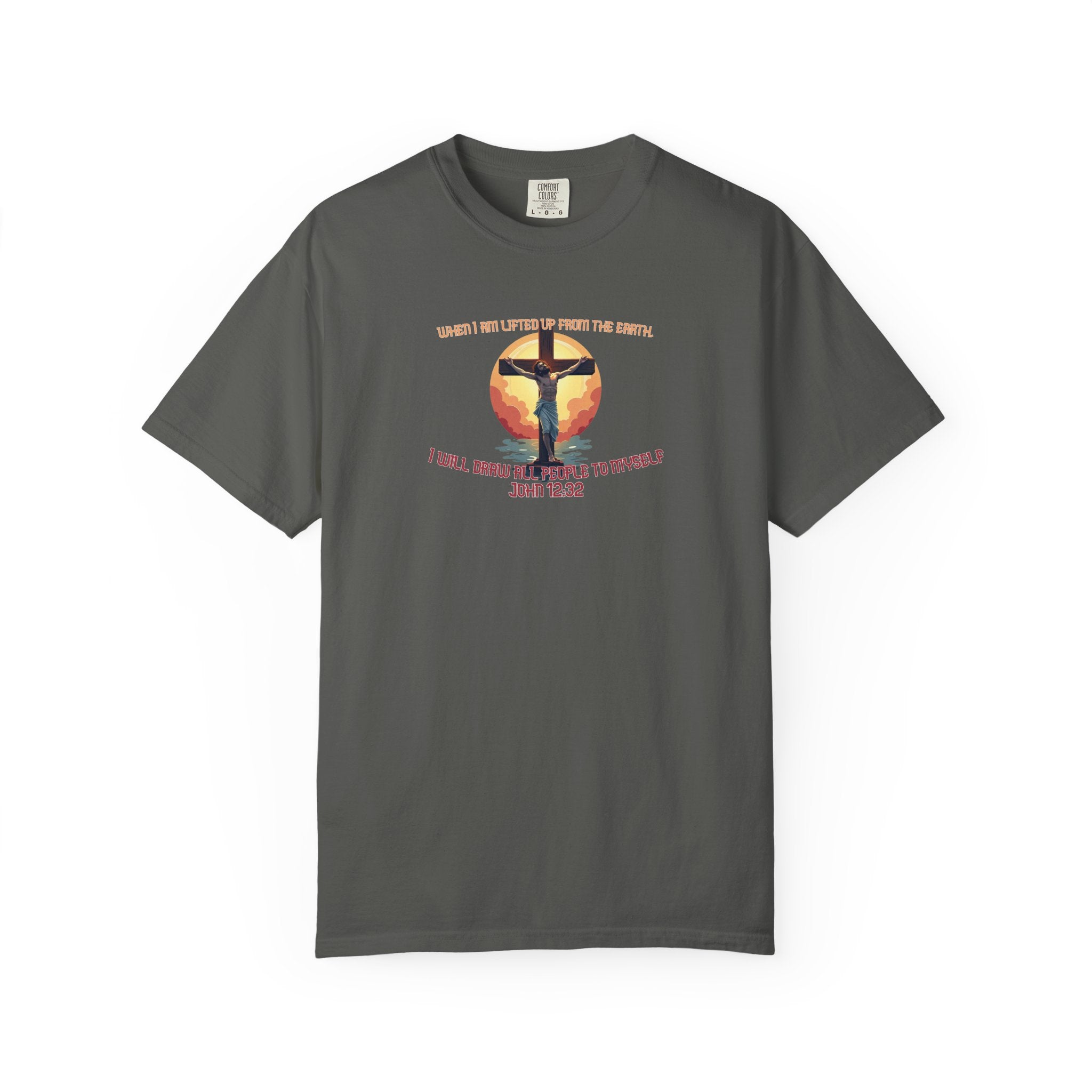John 12:32 - Unisex Garment-Dyed T-shirt