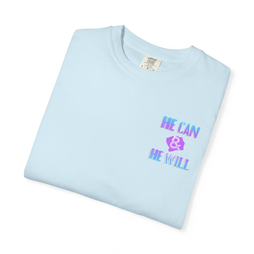 He Can & He Will - Ladies Tee