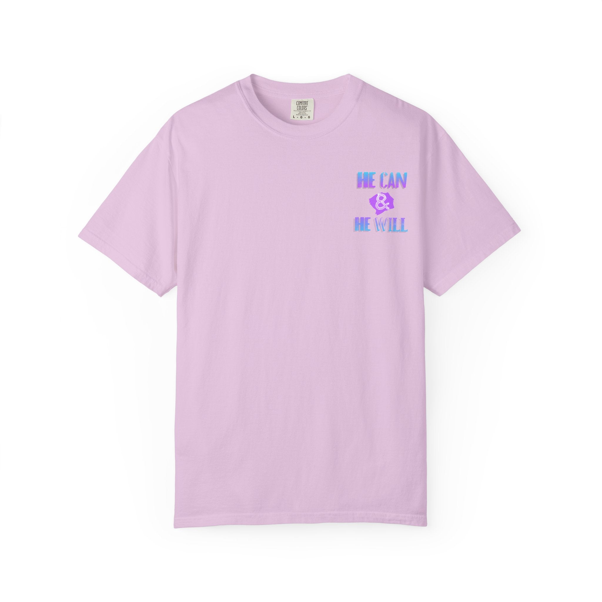 He Can & He Will T-Shirt — Inspirational Faith Graphic Tee
