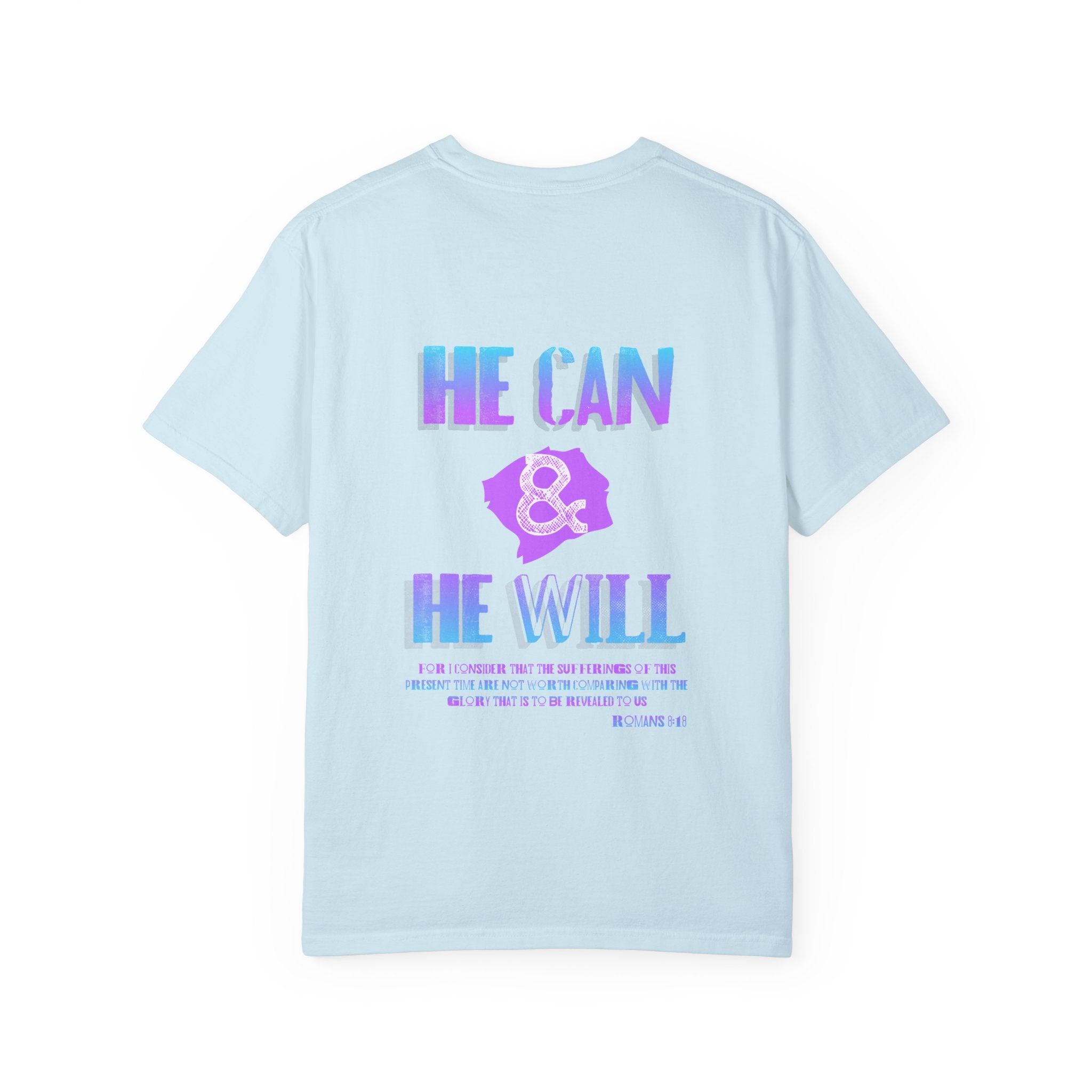 He Can & He Will - Ladies Tee