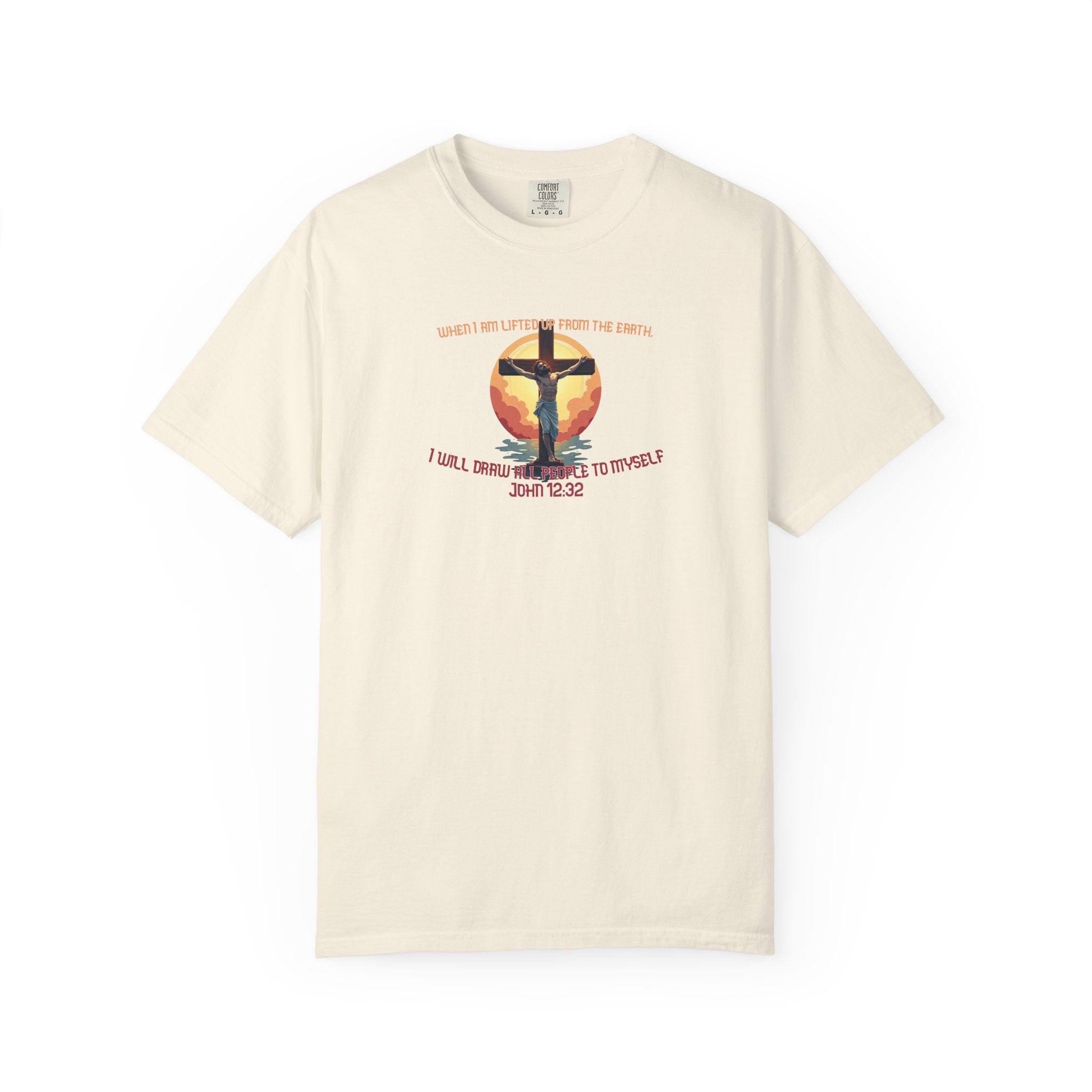 John 12:32 - Unisex Garment-Dyed T-shirt