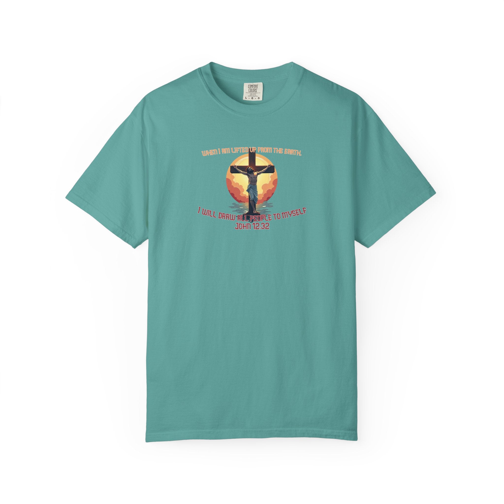 John 12:32 - Unisex Garment-Dyed T-shirt