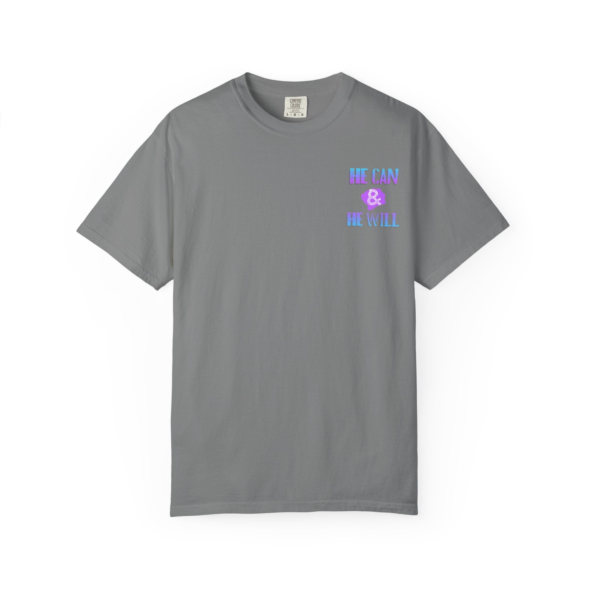 He Can & He Will T-Shirt — Inspirational Faith Graphic Tee