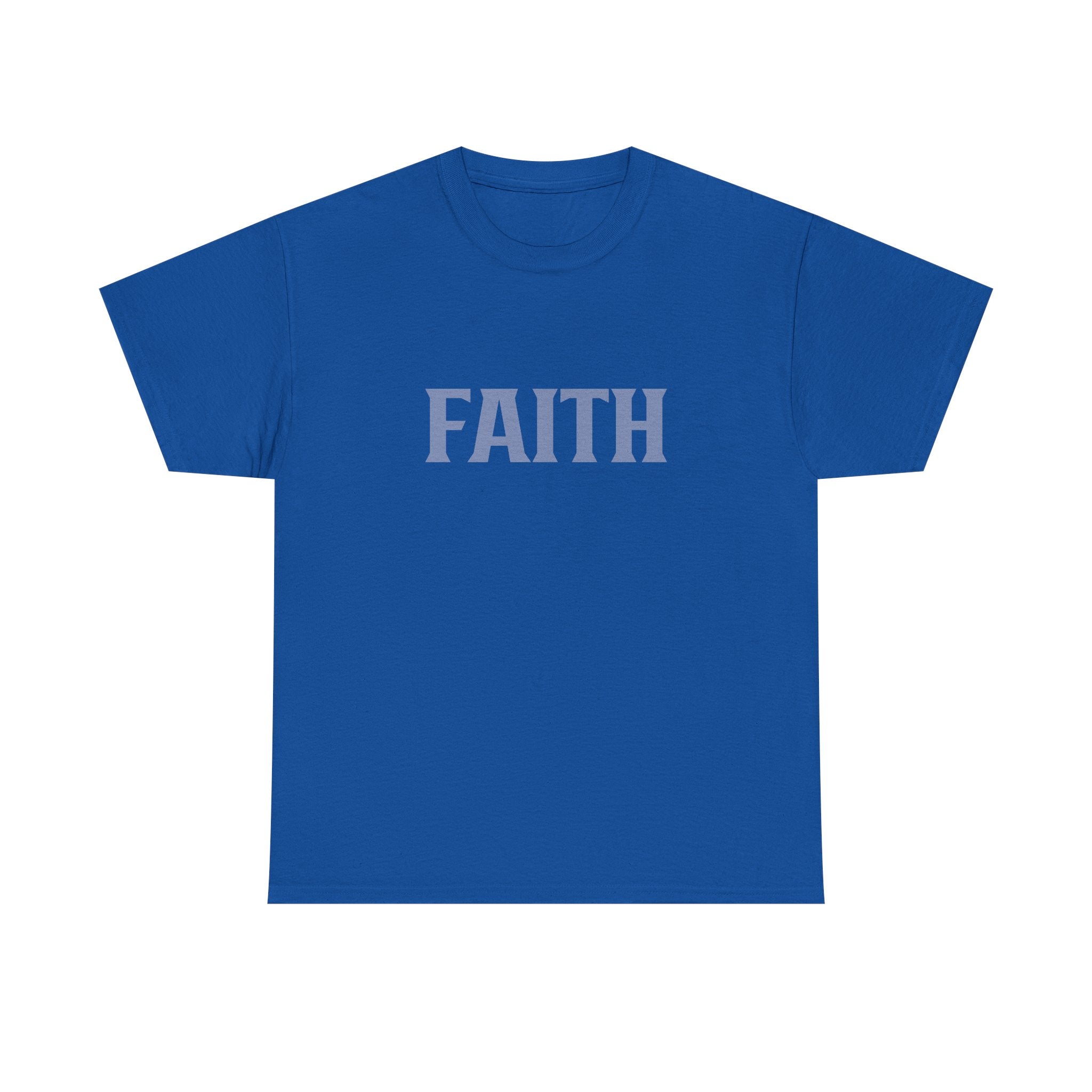 Faith - Graphic Tee