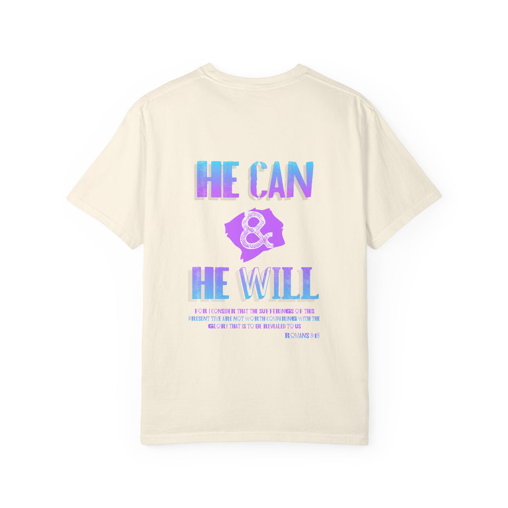He Can & He Will T-Shirt — Inspirational Faith Graphic Tee