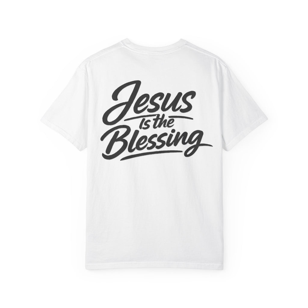 Jesus Is The Blessing T-Shirt