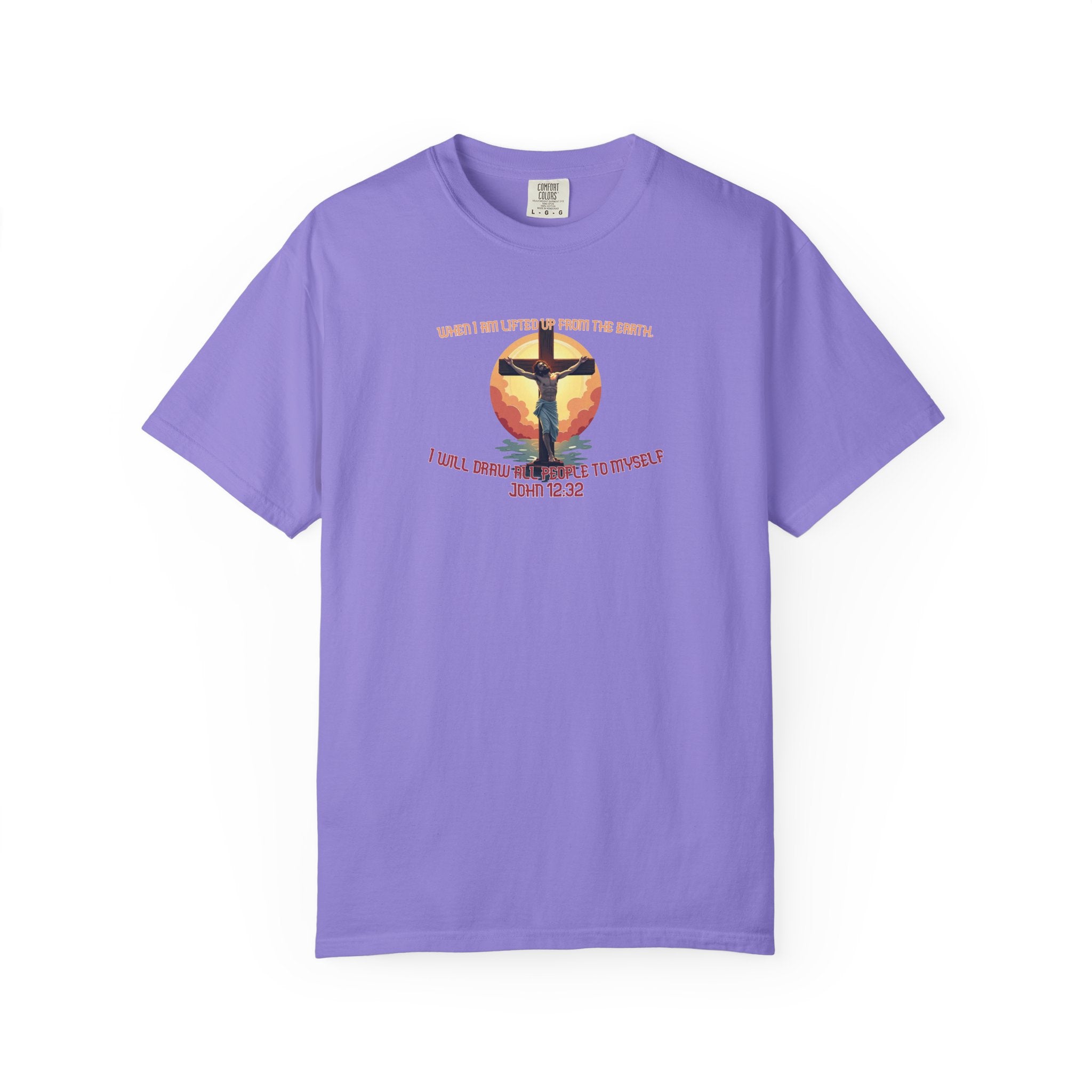 John 12:32 - Unisex Garment-Dyed T-shirt