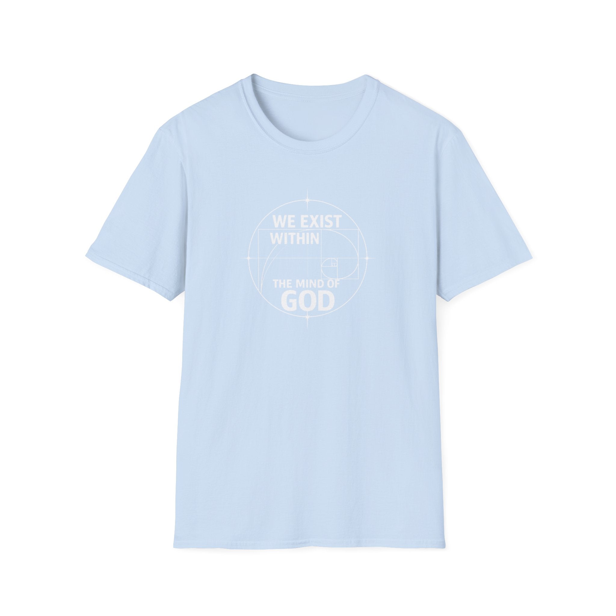 We Exist Within The Mind Of God