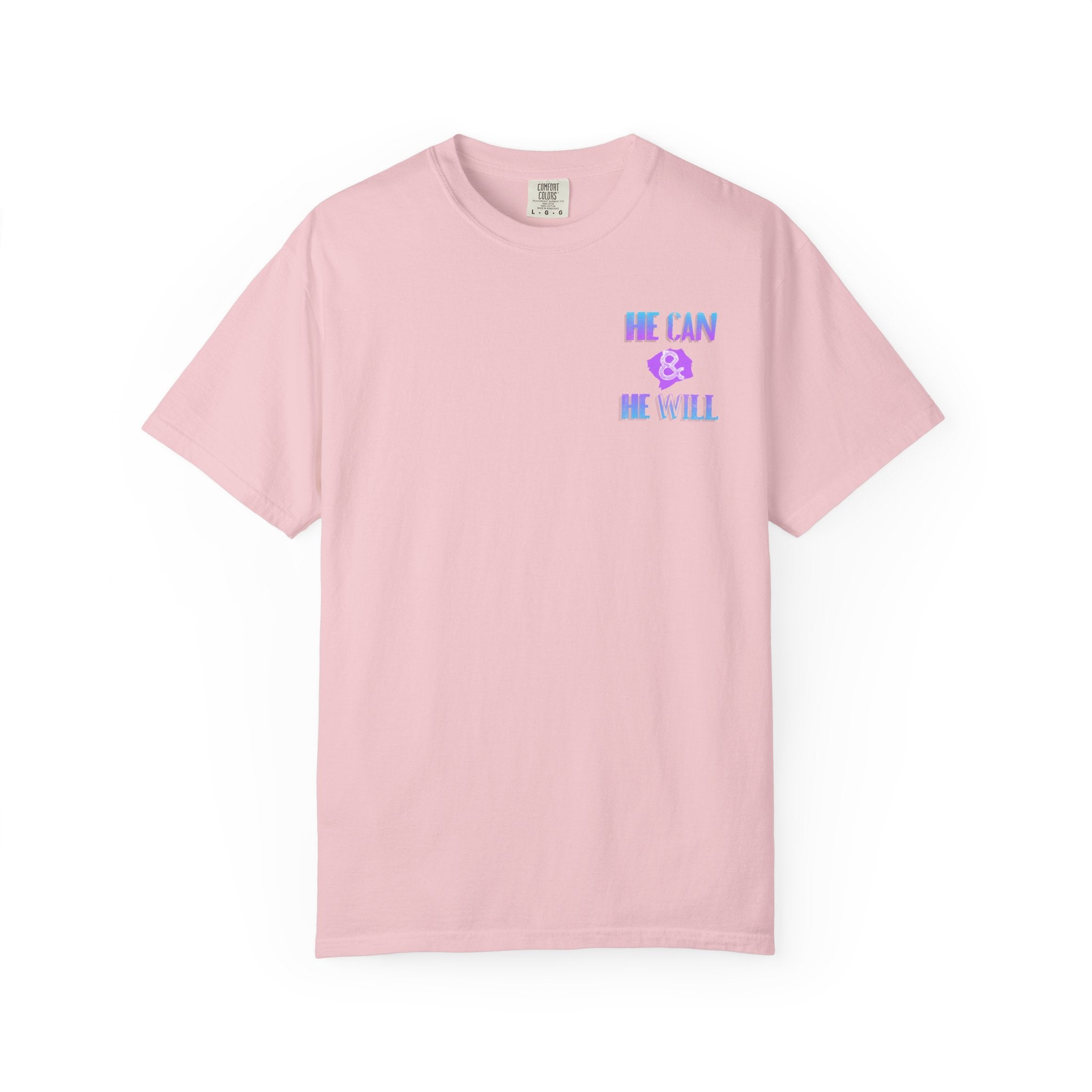 He Can & He Will - Ladies Tee