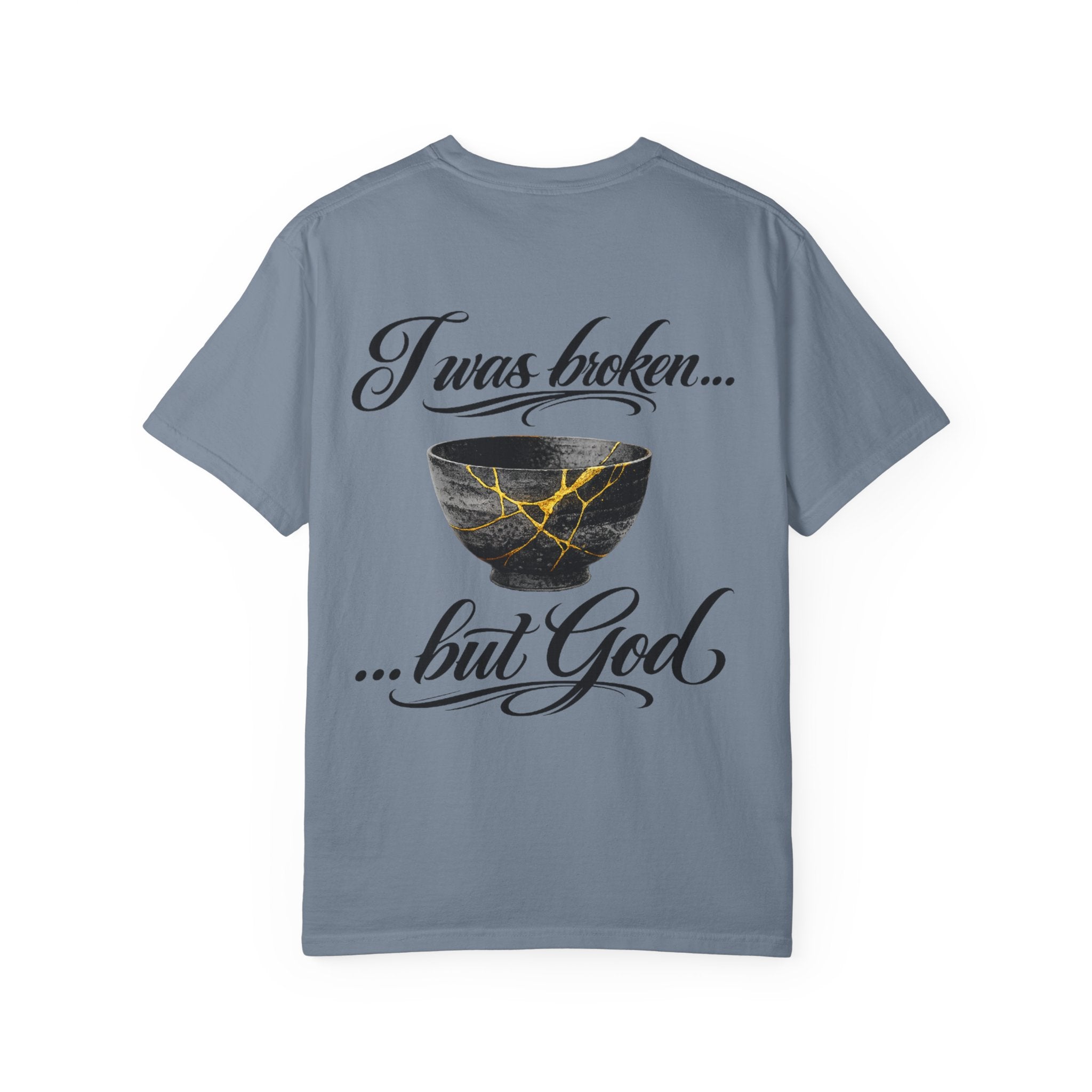 I was broken ...but God