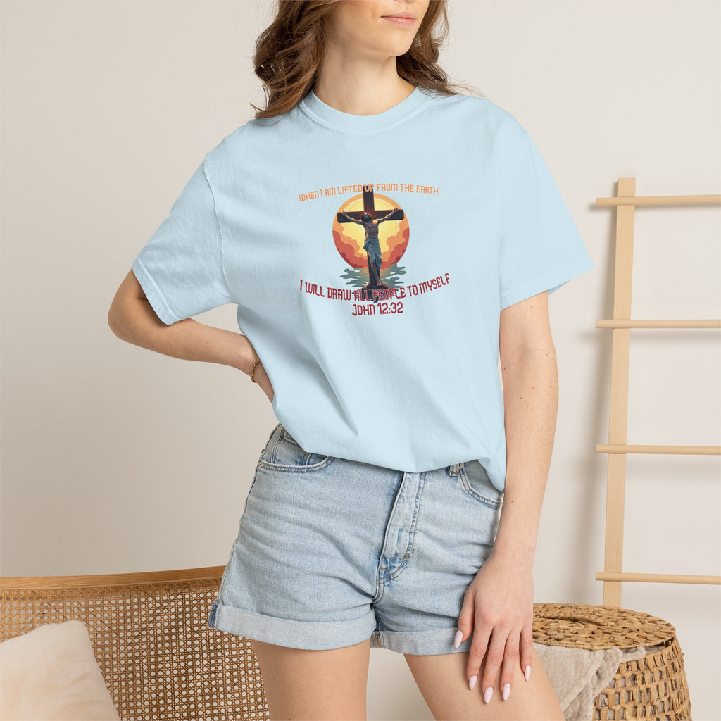 John 12:32 - Unisex Garment-Dyed T-shirt