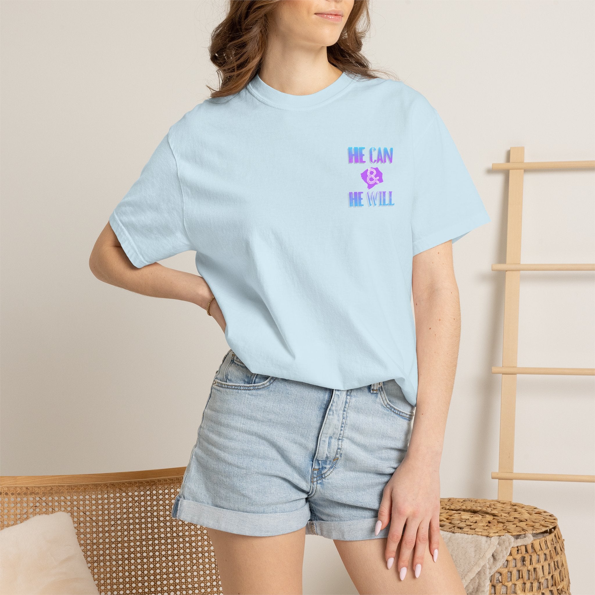 He Can & He Will - Ladies Tee