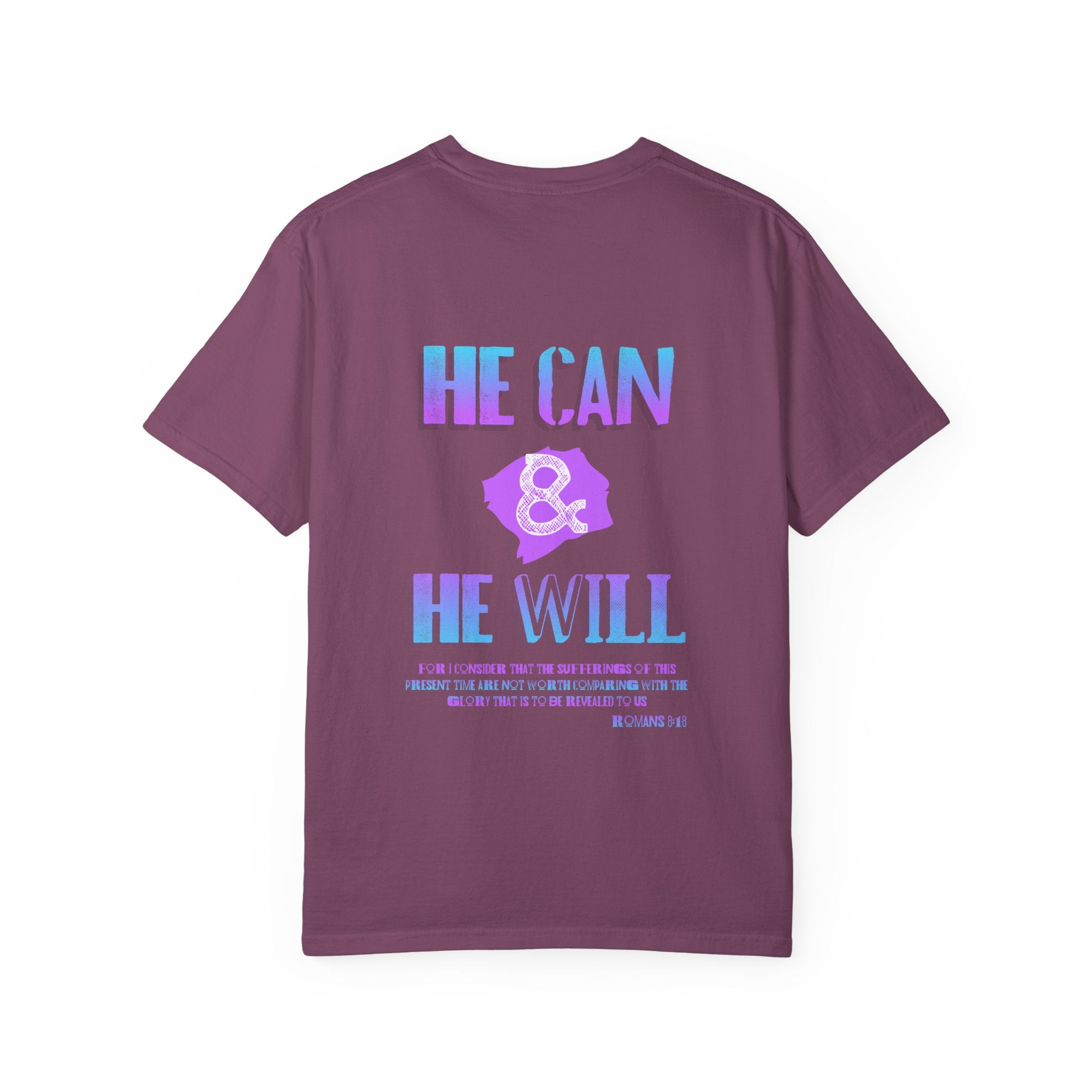 He Can & He Will T-Shirt — Inspirational Faith Graphic Tee