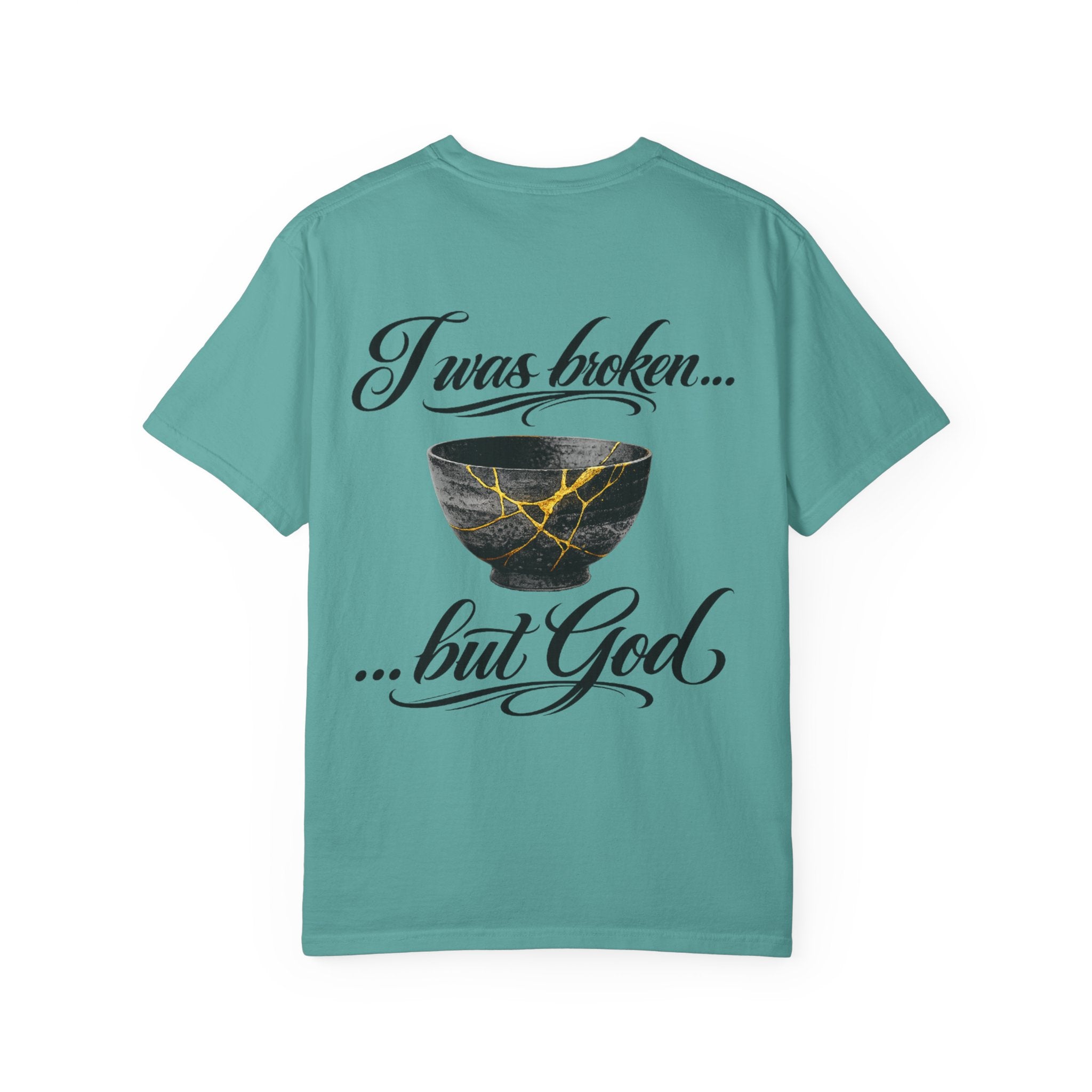 I was broken ...but God