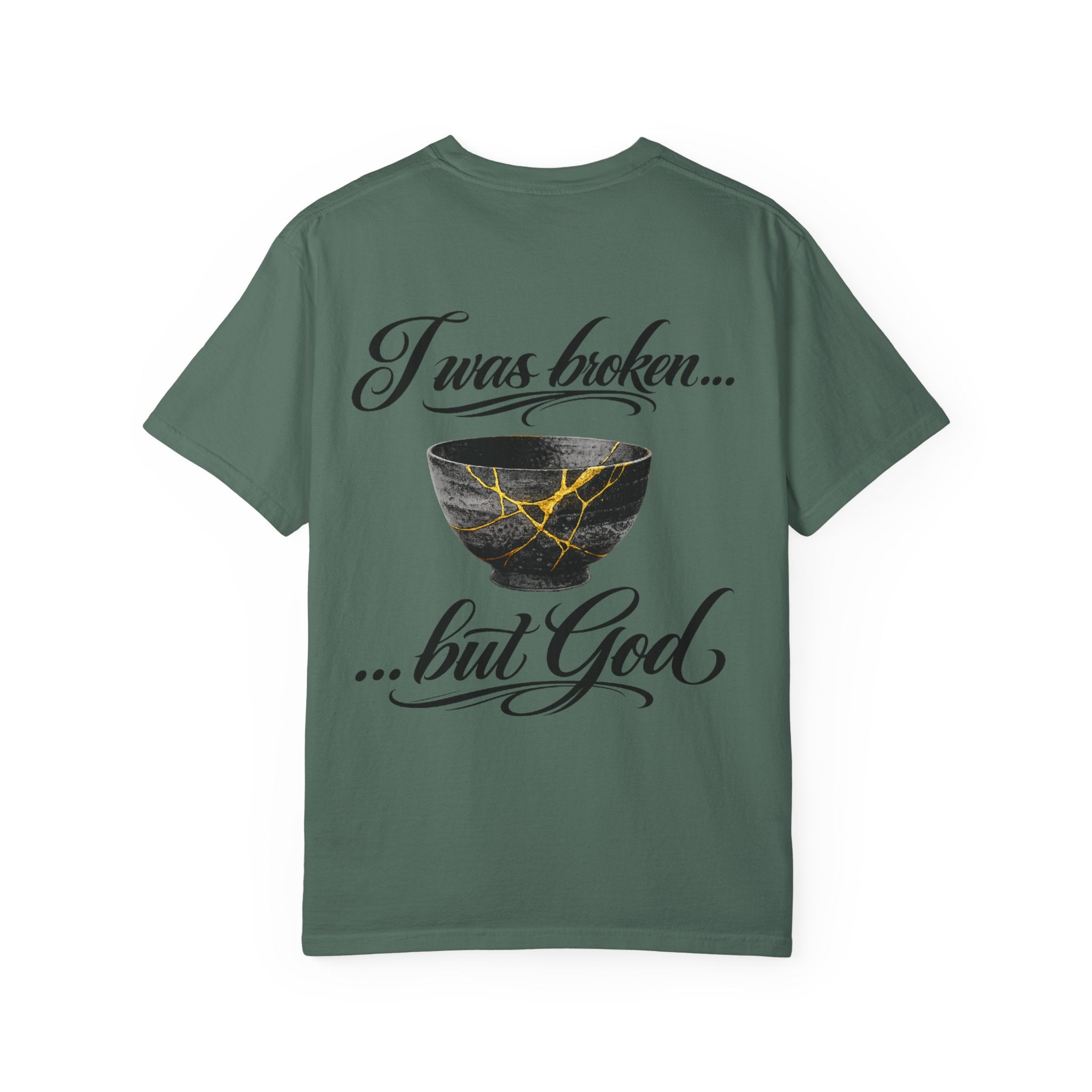 I was broken ...but God