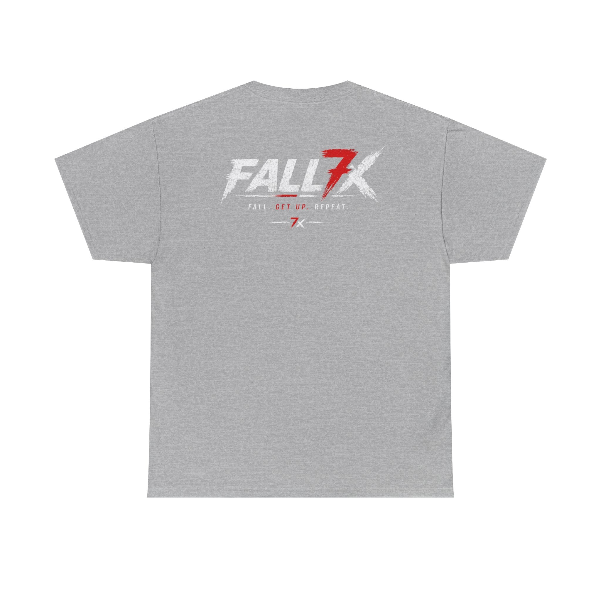 Fall. Get Up. Repeat. - T-Shirt