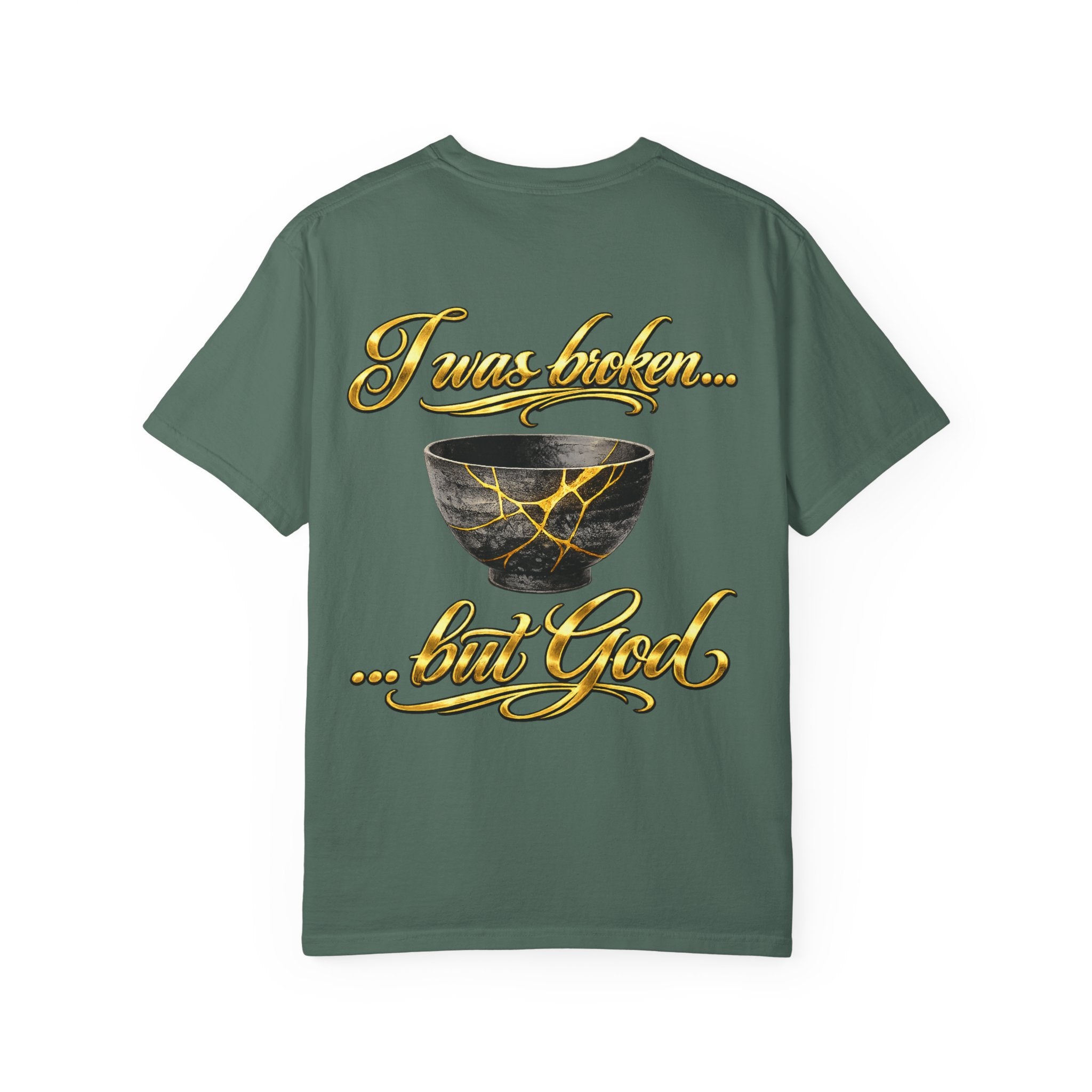 I was broken ... but God