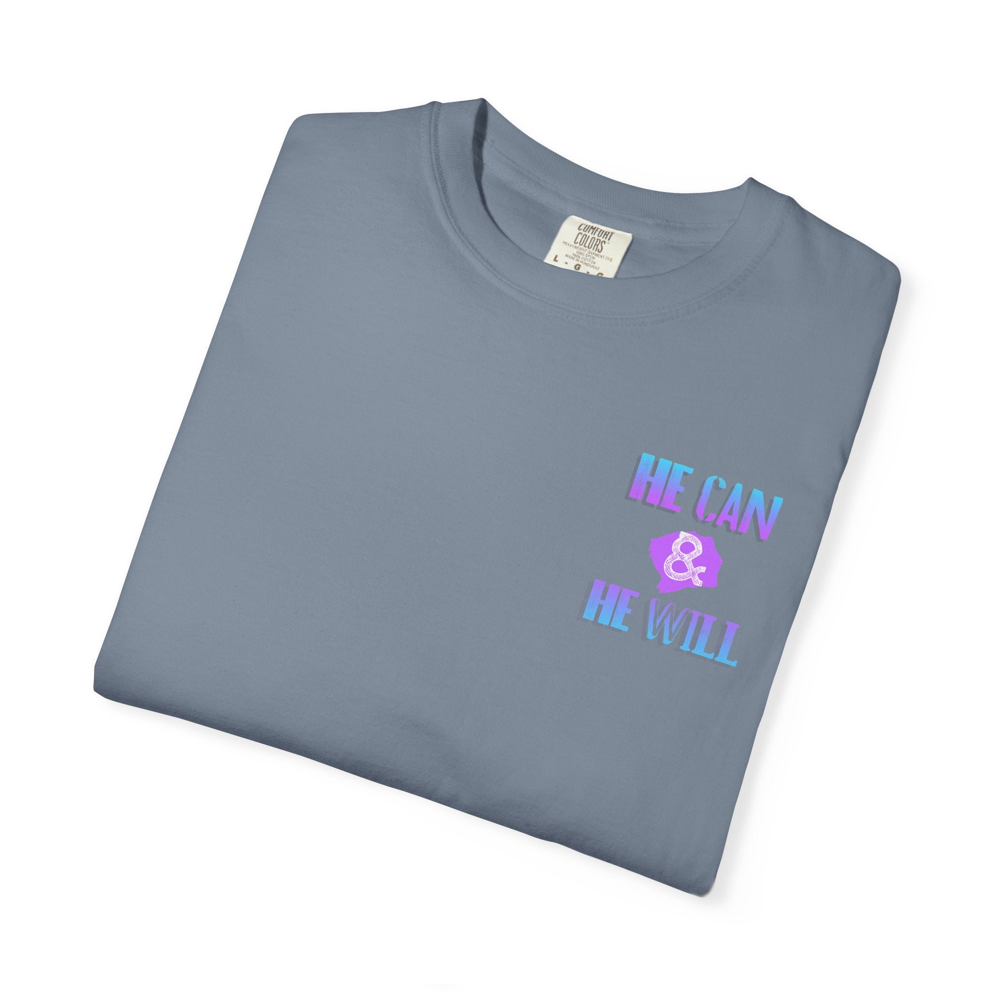 He Can & He Will - Ladies Tee