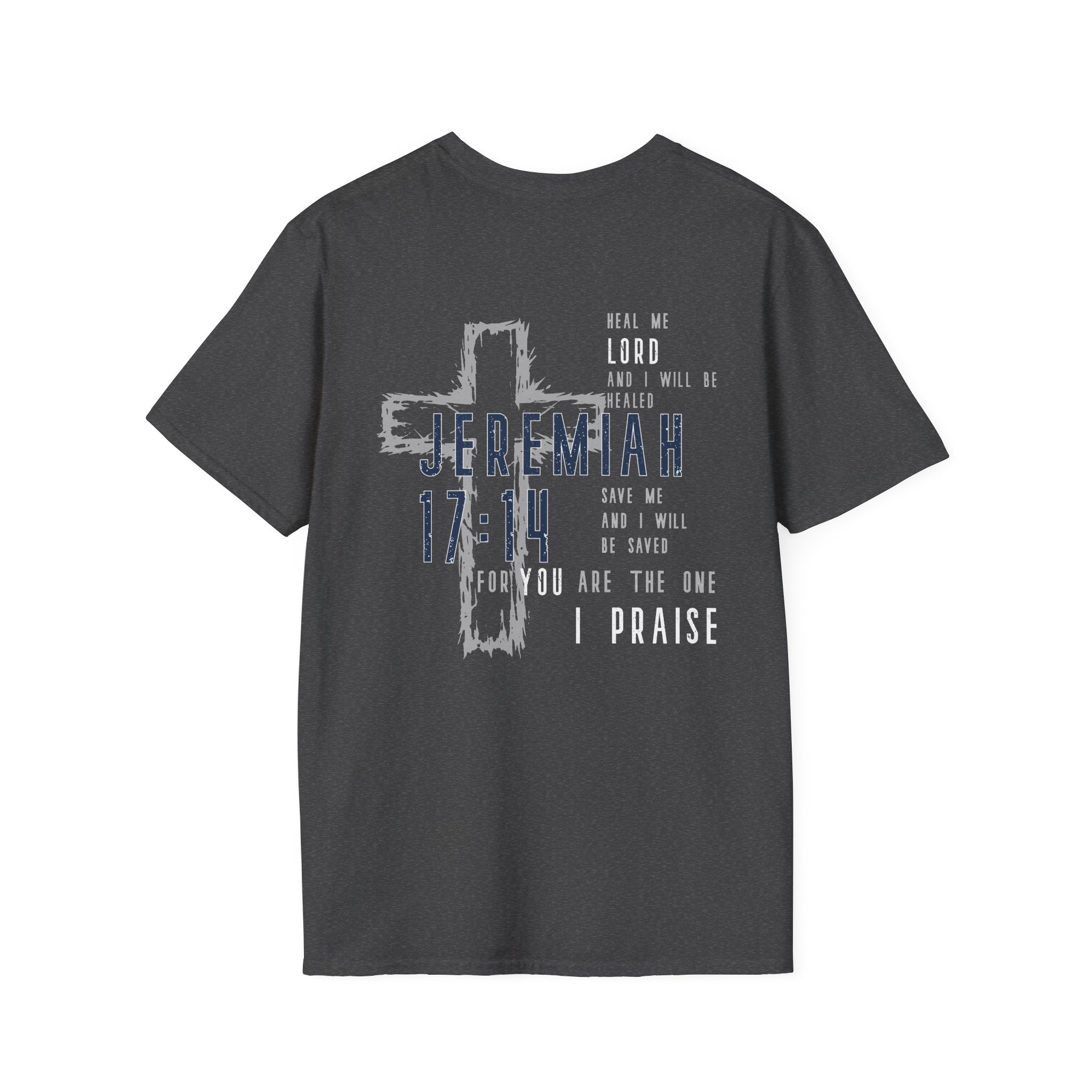 Jeremiah 17:14 - You Are The One I Praise'