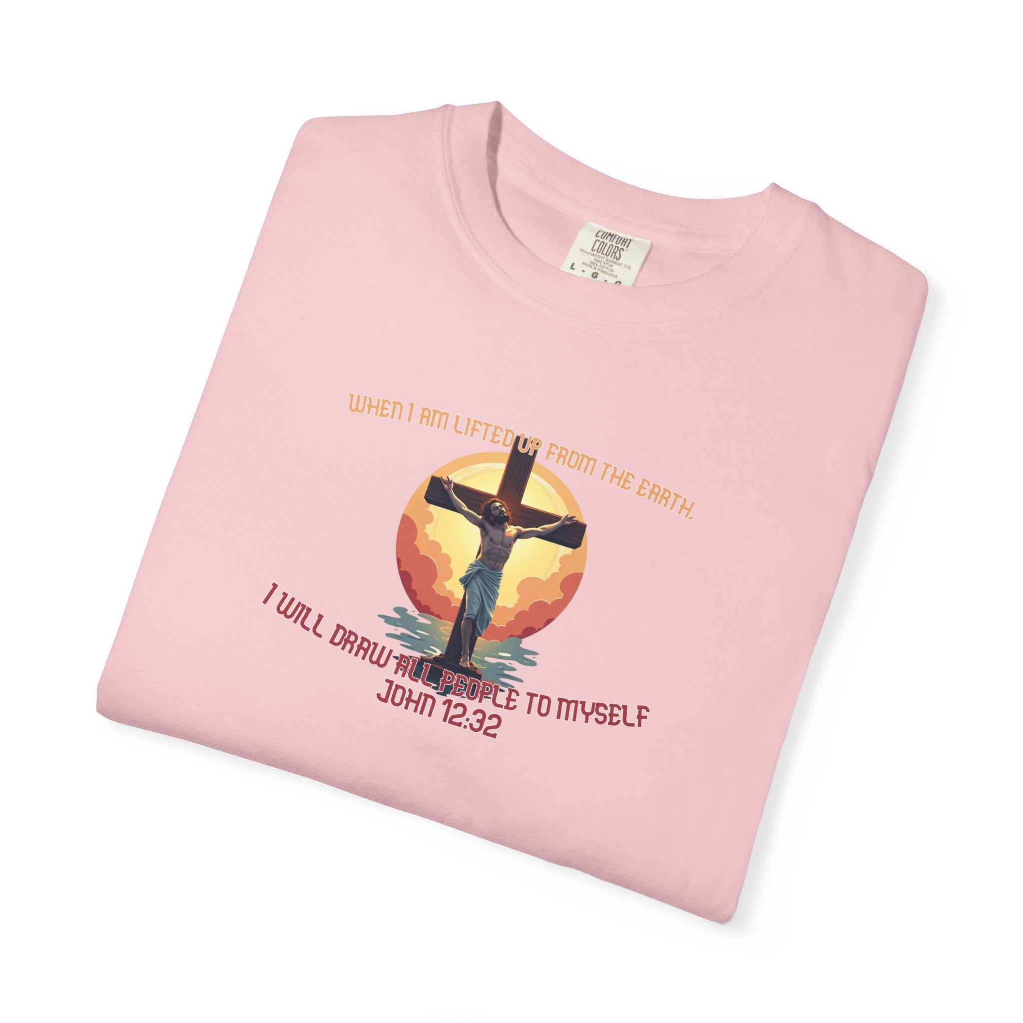 John 12:32 - Unisex Garment-Dyed T-shirt