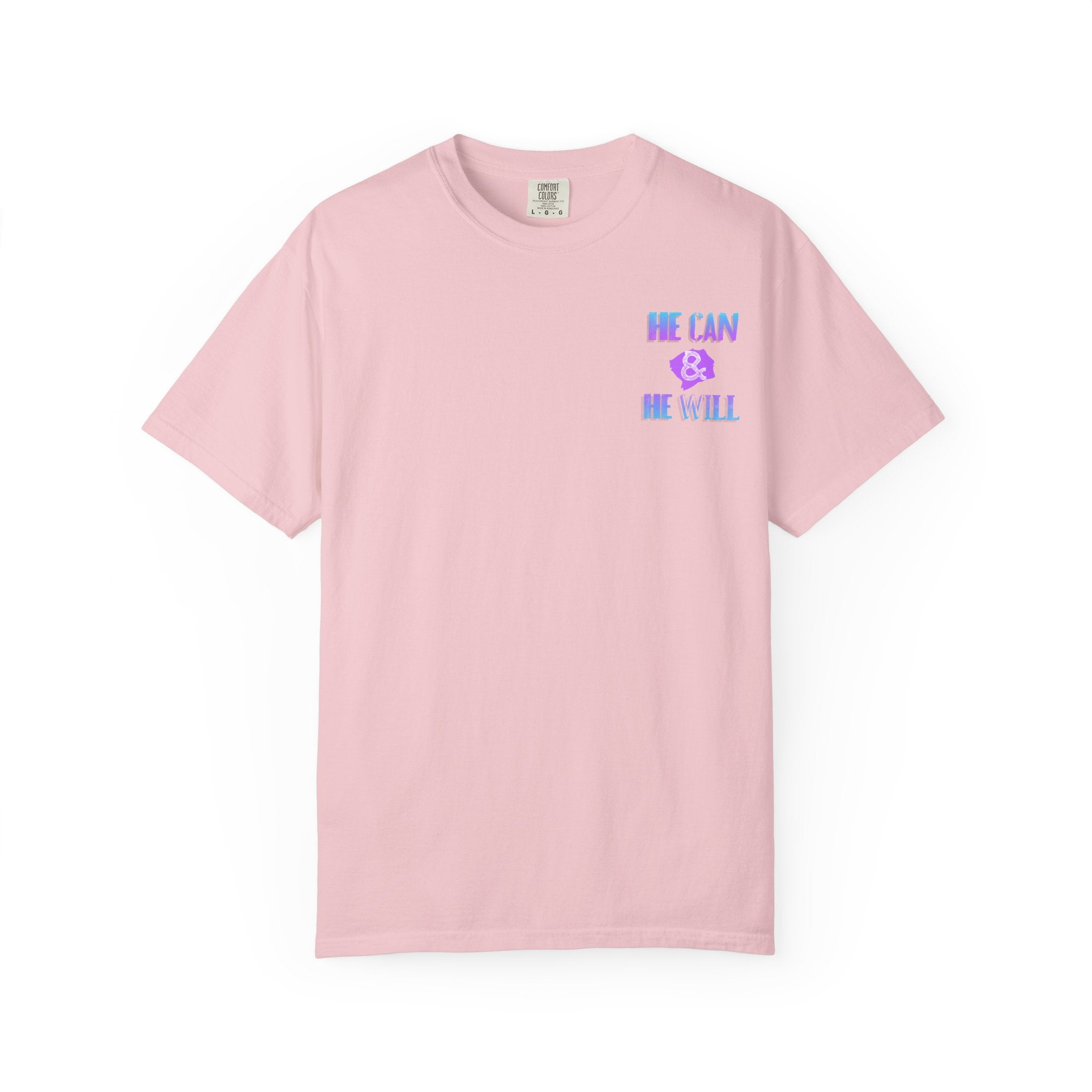 He Can & He Will T-Shirt — Inspirational Faith Graphic Tee