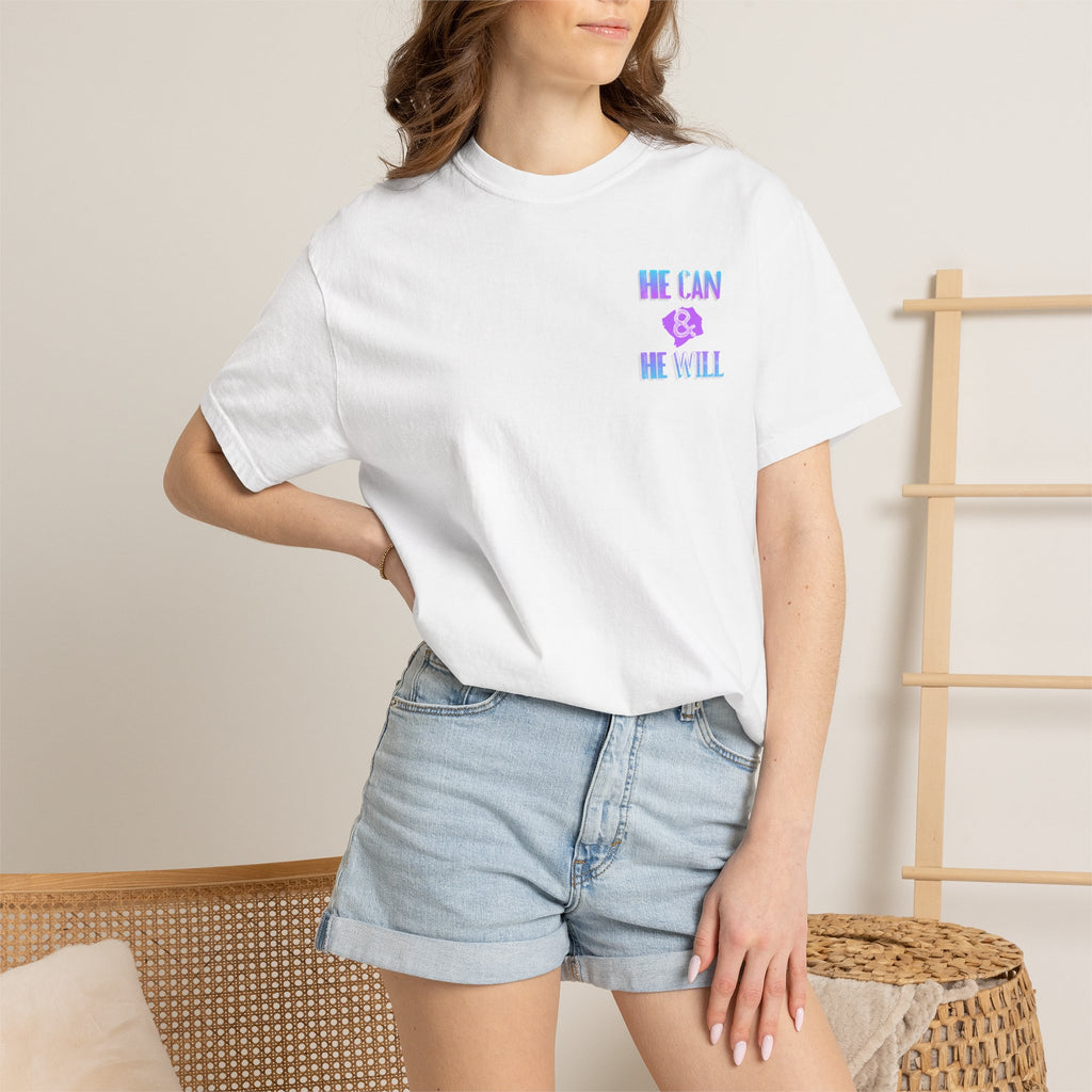 He Can & He Will - Ladies Tee