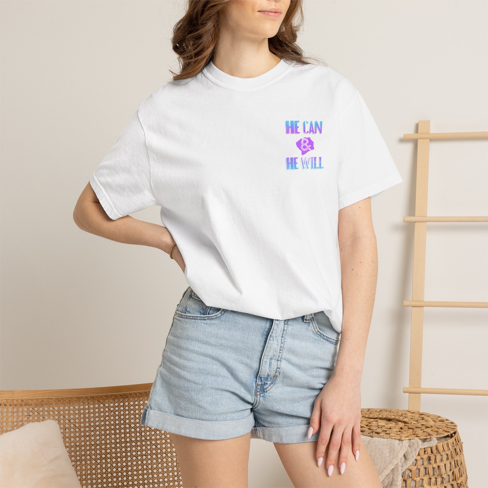 He Can & He Will - Ladies Tee