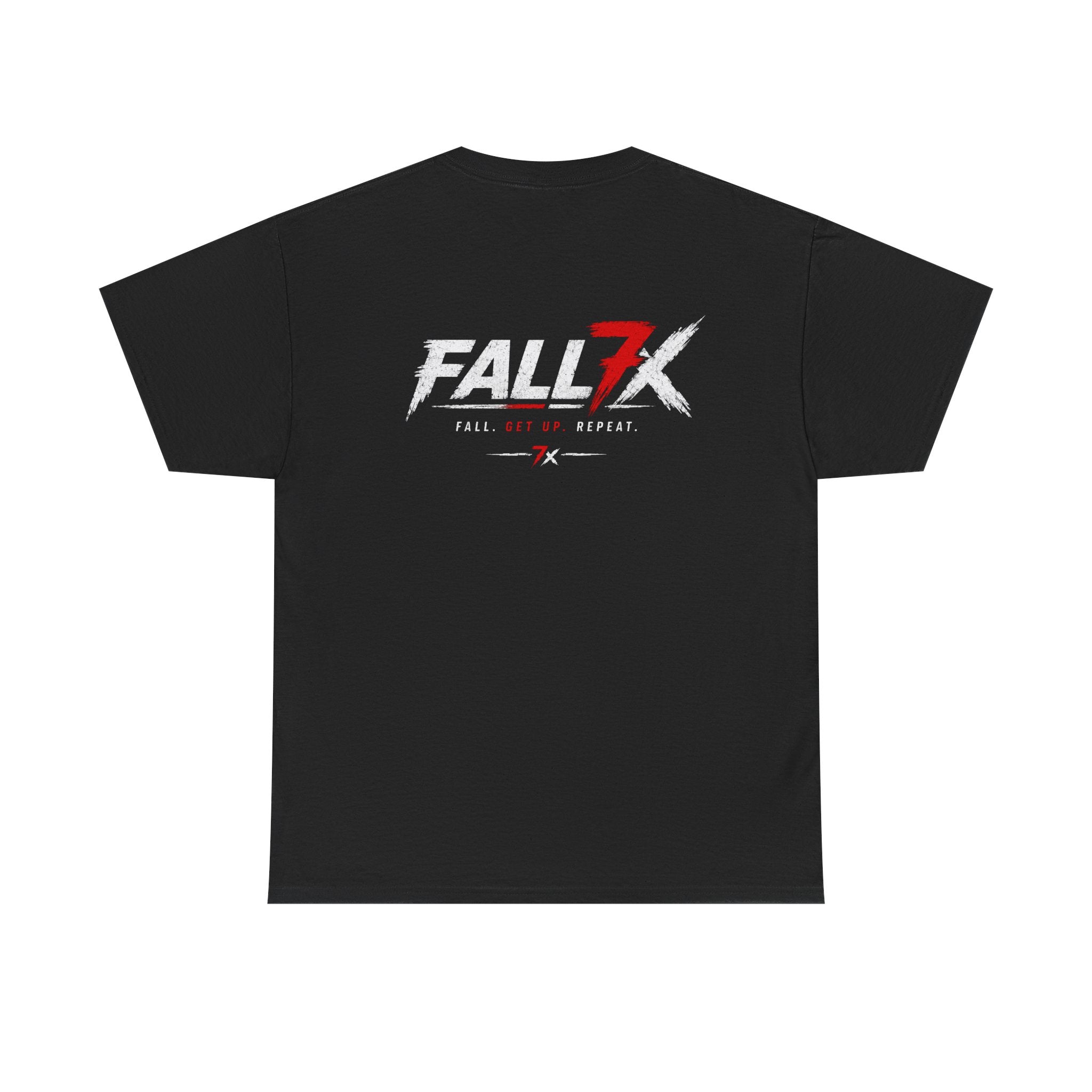 Fall. Get Up. Repeat. - T-Shirt