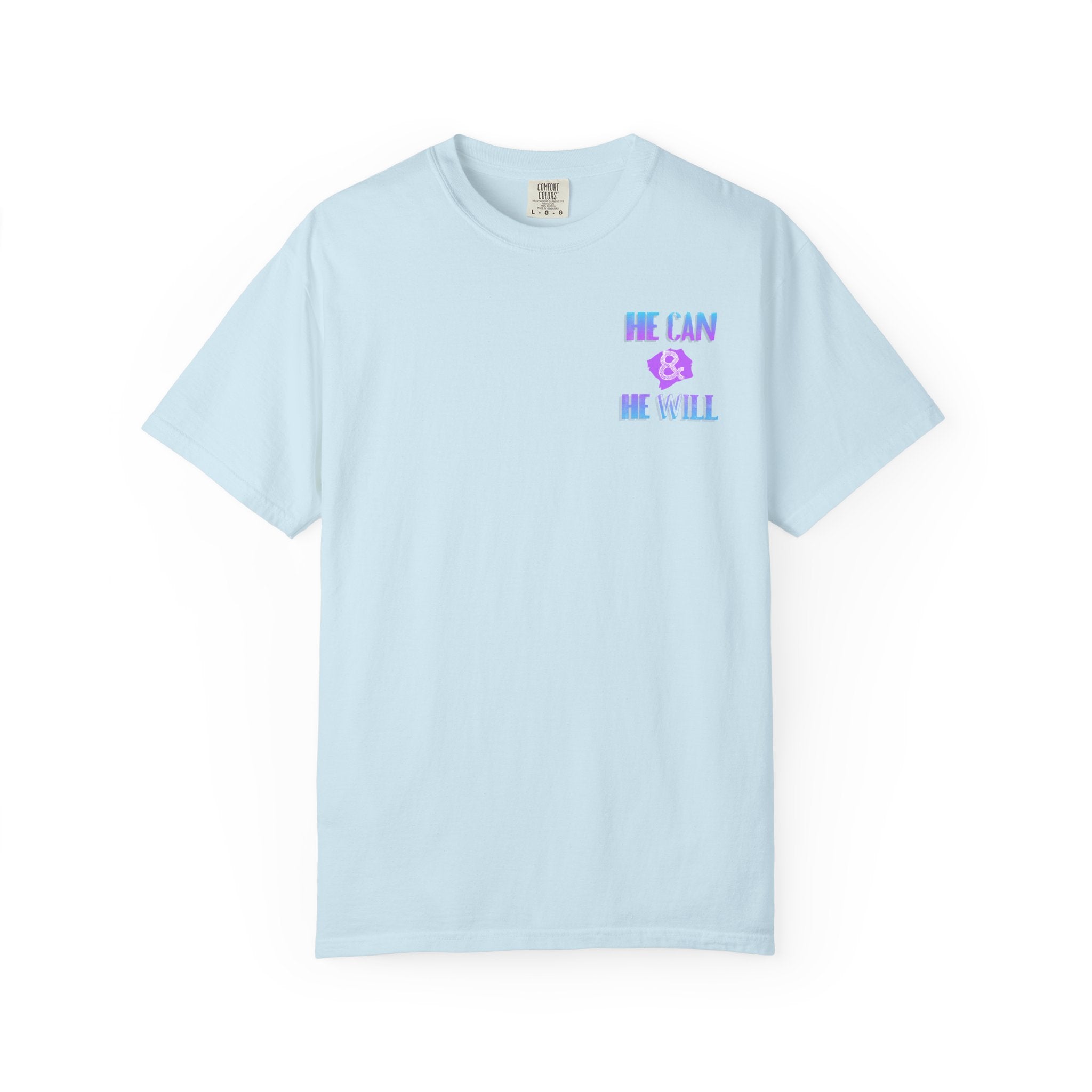 He Can & He Will - Ladies Tee