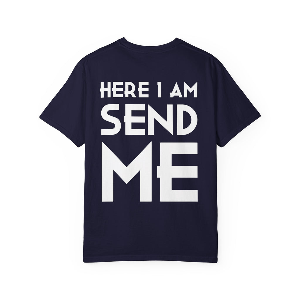 Here I Am Send Me T-Shirt - Missionary Tee