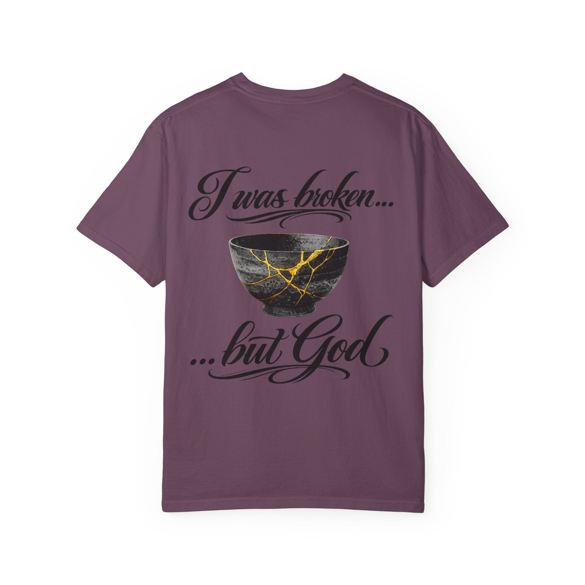 I was broken ...but God