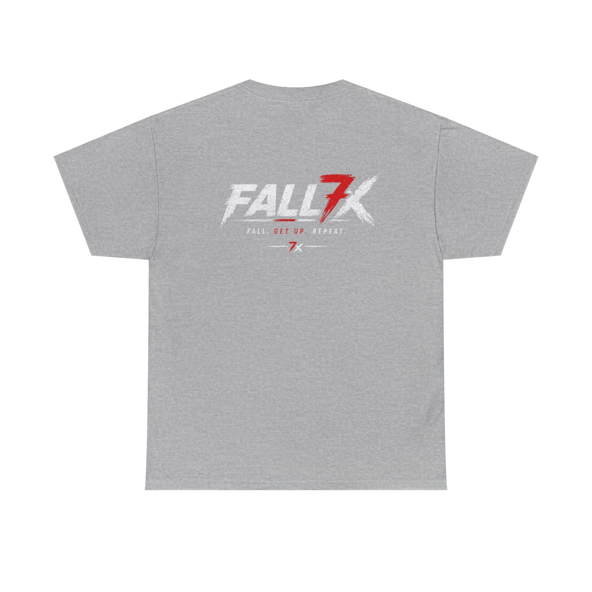 Fall. Get Up. Repeat. - T-Shirt