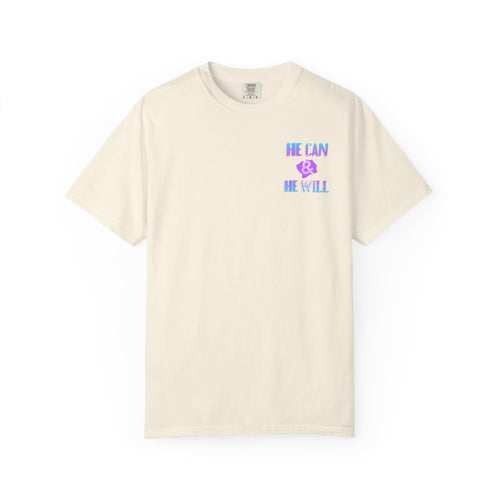 He Can & He Will - Ladies Tee