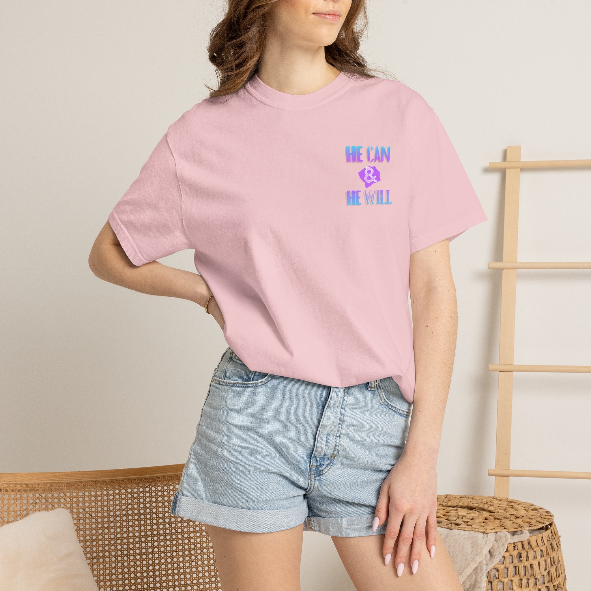 He Can & He Will - Ladies Tee